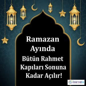 Ramazan Ayıyla İlgili Sözler - Ramazan Ayında Bütün Rahmet Kapıları